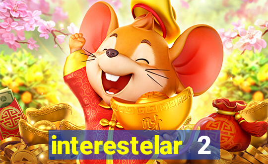 interestelar 2 trailer dublado